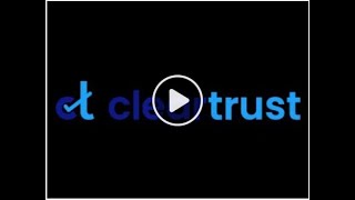 ClearTrust YouTube Video