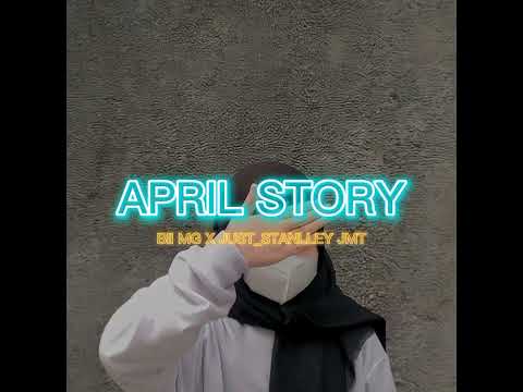 APRIL STORY BII MG X JUST_STANLLEY JMT
