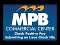 Check Positive Pay - Submitting a Check File video thumbnail