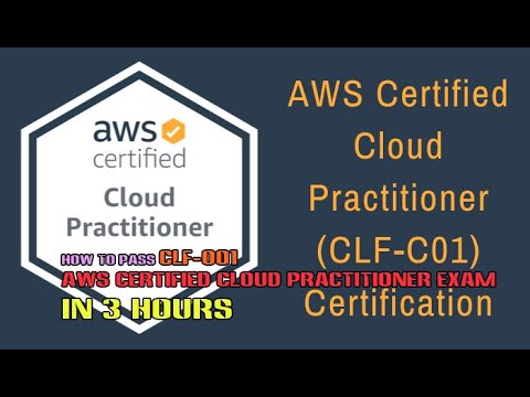 How to Pass Certification Exam CLF C01 AWS Certified Cloud Practitioner in 3 hours | Full Course