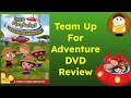 Team Up For Adventure DVD Review