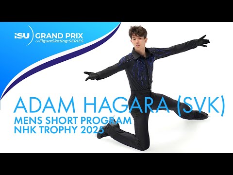 Adam HAGARA (SVK) | Mens Short Program | NHK Trophy 2025 | #GPFigure