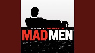 You Only Live Twice (From &quot;Retrospective: The Music Of Mad Men&quot; Soundtrack)