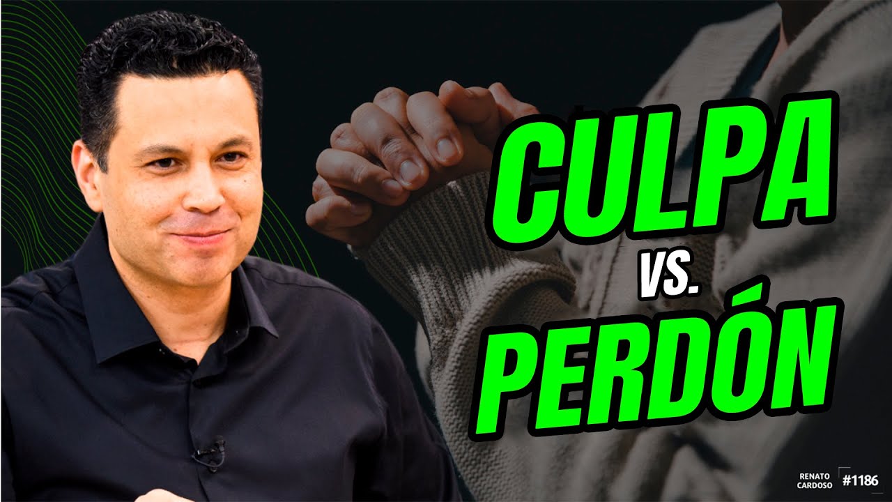 ¿Cómo librarse de las CULPAS y alcanzar el PERDÓN?