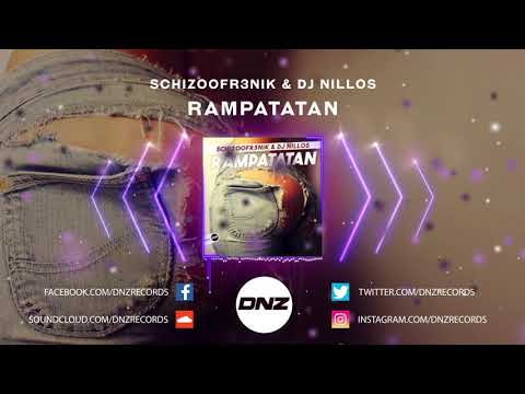 DNZF756 // SCHIZOOFR3NIK & DJ NILLOS - RAMPATATAN (Official Video DNZ Records)