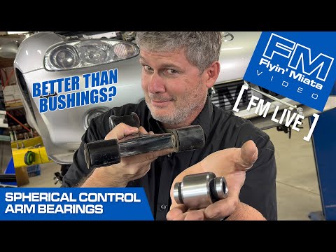 BETTER THAN BUSHINGS? Control Arm Bearings with Keith Tanner (FM Live 1-4-24)