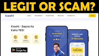 Kissht App Reviews – Is Kissht Legit or a Scam?