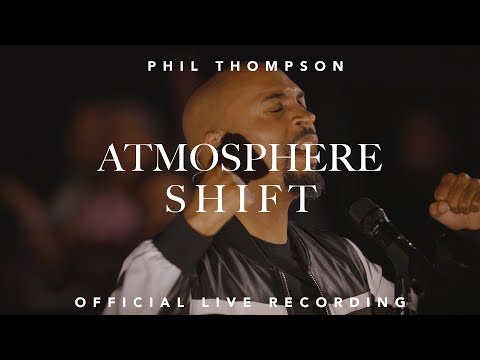 Atmosphere Shift (Official Live Recording) - Phil Thompson