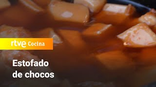 Estofado De Chocos - Aqui La Tierra | Rtve Cocina