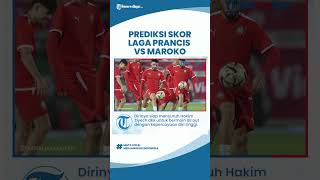 Prediksi Skor Laga Prancis Vs Maroko di Semifinal Piala Dunia 2022, Maroko Siap Main All Out