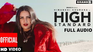 High Standard Full Audio Song (Full Video) | Himanshi Khurana FB Live | Latest Punjabi Song 2018 |