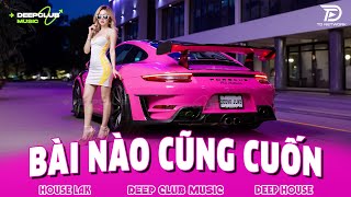 Download lagu BÀI NÀO CŨNG CUỐN 🔊 MIXTAPE VIET DEEP 2026 - SET NHẠC HOUSE LAK & DEEP HOUSE CHILL 8X9X CỰC CĂNG mp3