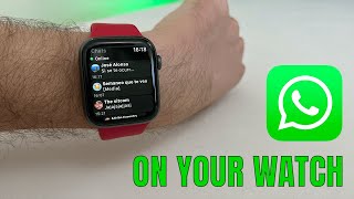 How To Use WhatsApp On Your Apple Watch in 2023!