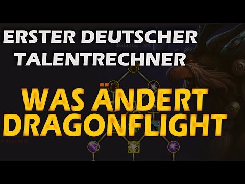 Dragonflight Talentrechner in Deutsch | Wie funktioniert der Talentbaum in Dragonflight?!