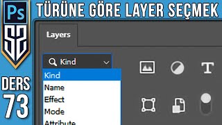 73: Layerları Türüne Göre Ayrıştırma Bulma ve Seçme | Photoshop Dersleri Eğitim Seti