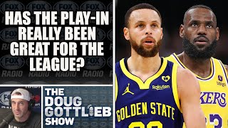 Has the Play-In Really Added Any Sense of Urgency to the NBA? | DOUG GOTTLIEB SHOW