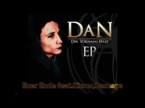DaN x Kizmo x Damage x Euer Ende (Der Vorhang fällt 2009)