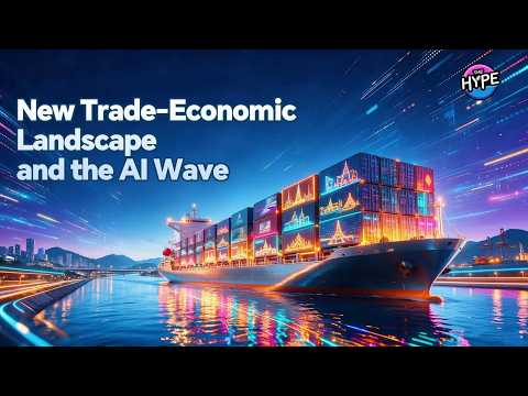 Live: The Hype – New Trade-Economic Landscape and the AI Wave