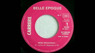 Belle Epoque "Miss Broadway" 1977 Carrere