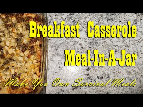Breakfast Casserole ~ Meal In A Jar ~ Make Your Own Survival Meals