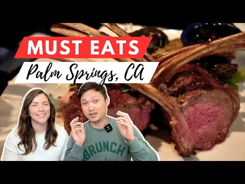 Best Restaurants in Palm Springs, CA | Must Eats | Food Tour