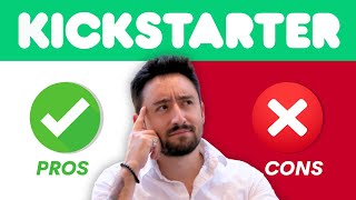 Kickstarter Pros and Cons