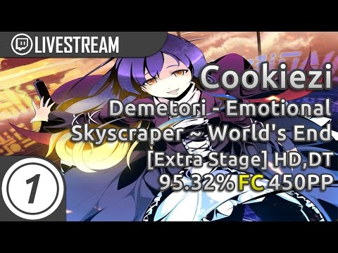 Cookiezi | Demetori - Emotional Skyscraper ~ World's End [Extra Stage] +HD,DT FC 450pp 95.32%