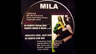 Mila - Keep On Givin (95 North Dub Mix)