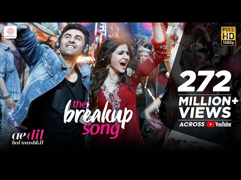 The Breakup Song - Ae Dil Hai Mushkil |  Latest Official Song 2016 | Pritam | Arijit I Badshah