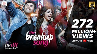 The Breakup Song - Ae Dil Hai Mushkil   Latest Off