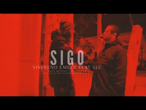 SINFRENO EMECE - Sigo Feat SLC / Video Clip