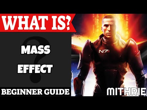 Mass Effect Introduction | What Is Series