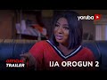 Ija Orogun 2 Yoruba Movie 2023 | Official Trailer | Now Showing On Yorubaplus