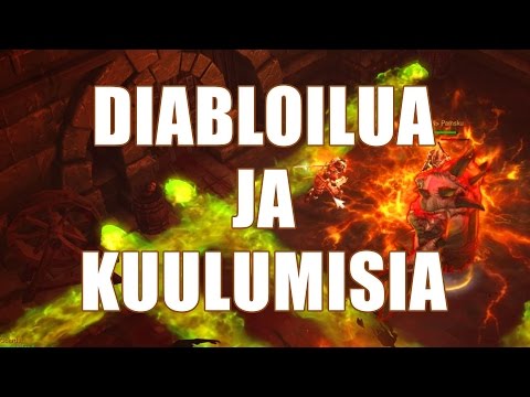 Diabloilua ja kuulumisia