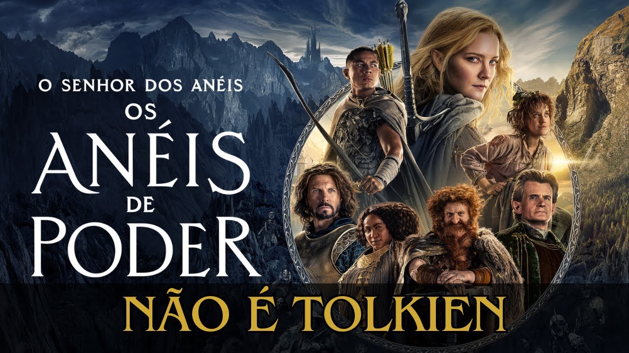 ANÉIS DO PODER NÃO É TOLKIEN!