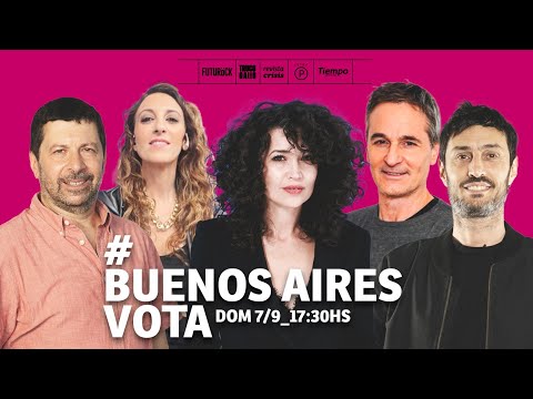 BUENOS AIRES VOTA | COBERTURA ESPECIAL con MENGOLINI, ZAIAT, TOGNETTI, IBÁÑEZ y GABY PEPE