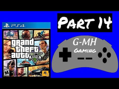 Grand Theft Auto 5 PS4 Gameplay Walkthrough Part 14!