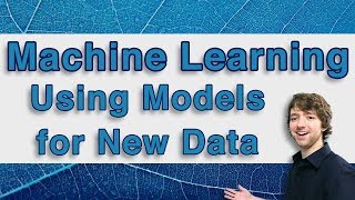 Machine Learning and Predictive Analytics - Using Models for New Data - #MachineLearning