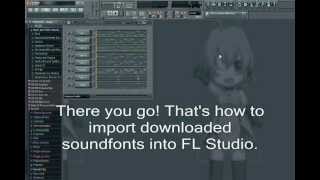 How to load soundfonts into FL Studio