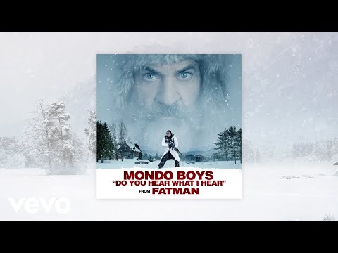 Mondo Boys - Do You Hear What I Hear | From Fatman