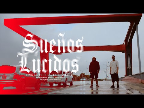 King El Profeta,  Dsssimero ♚ Sueños Lúcidos (Video Oficial)