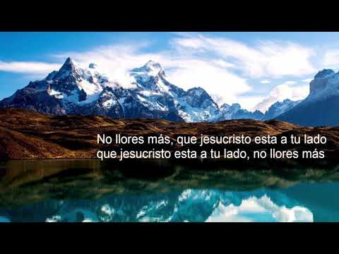 No Llores Más / Alabanza Cristiana
