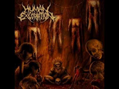 Human Excoriation - Murdered By Decree
