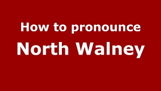 How to pronounce North Walney