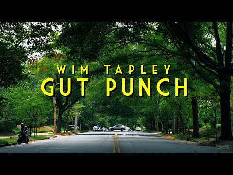 Wim Tapley - Gut Punch (Official Video)