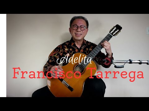 Adelita - Francisco Tarrega