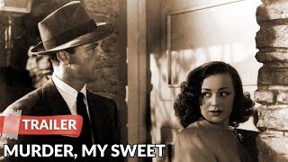 Murder, My Sweet 1944 Trailer | Dick Powell