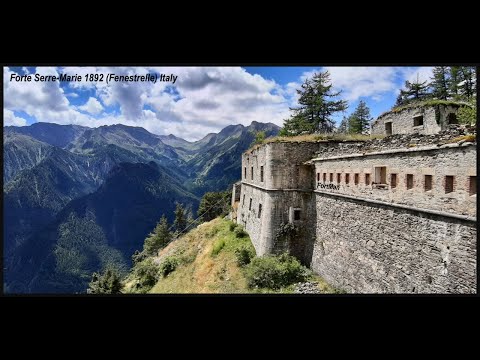 Forte Serre-Marie & Blockhaus Corpo di  Guardia Falouel 1892 (Fenestrelle - Italy)