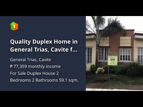 Quality Duplex Home in General Trias, Cavite for PHP 4.99M