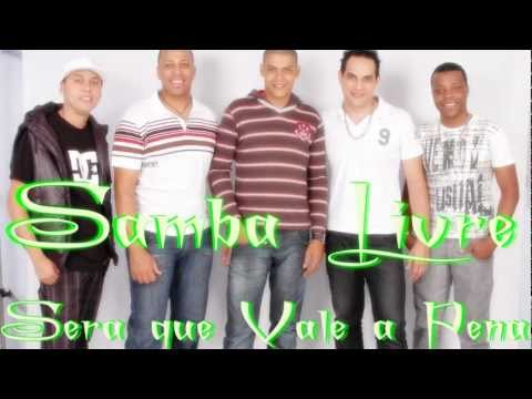 Sera Que Vale A Pena video